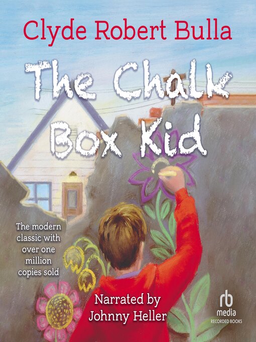 Title details for The Chalk Box Kid by Clyde Robert Bulla - Available